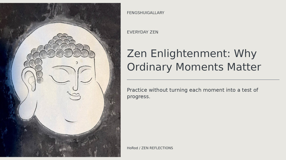 Zen Enlightenment: Why Ordinary Moments Matter, with a serene Buddha drawing