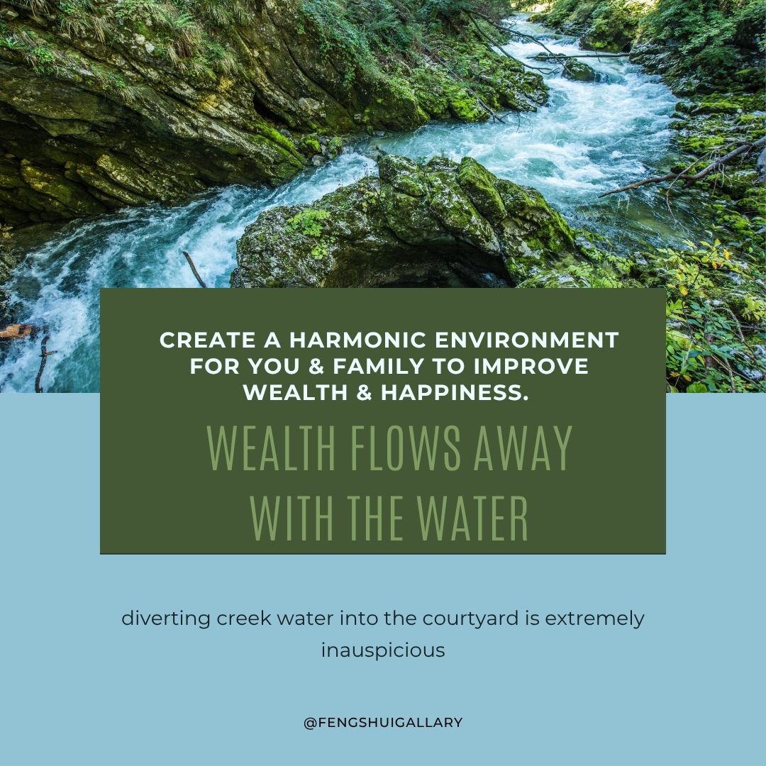 Feng shui guide showing a rushing forest stream and warning that wealth flows away with water