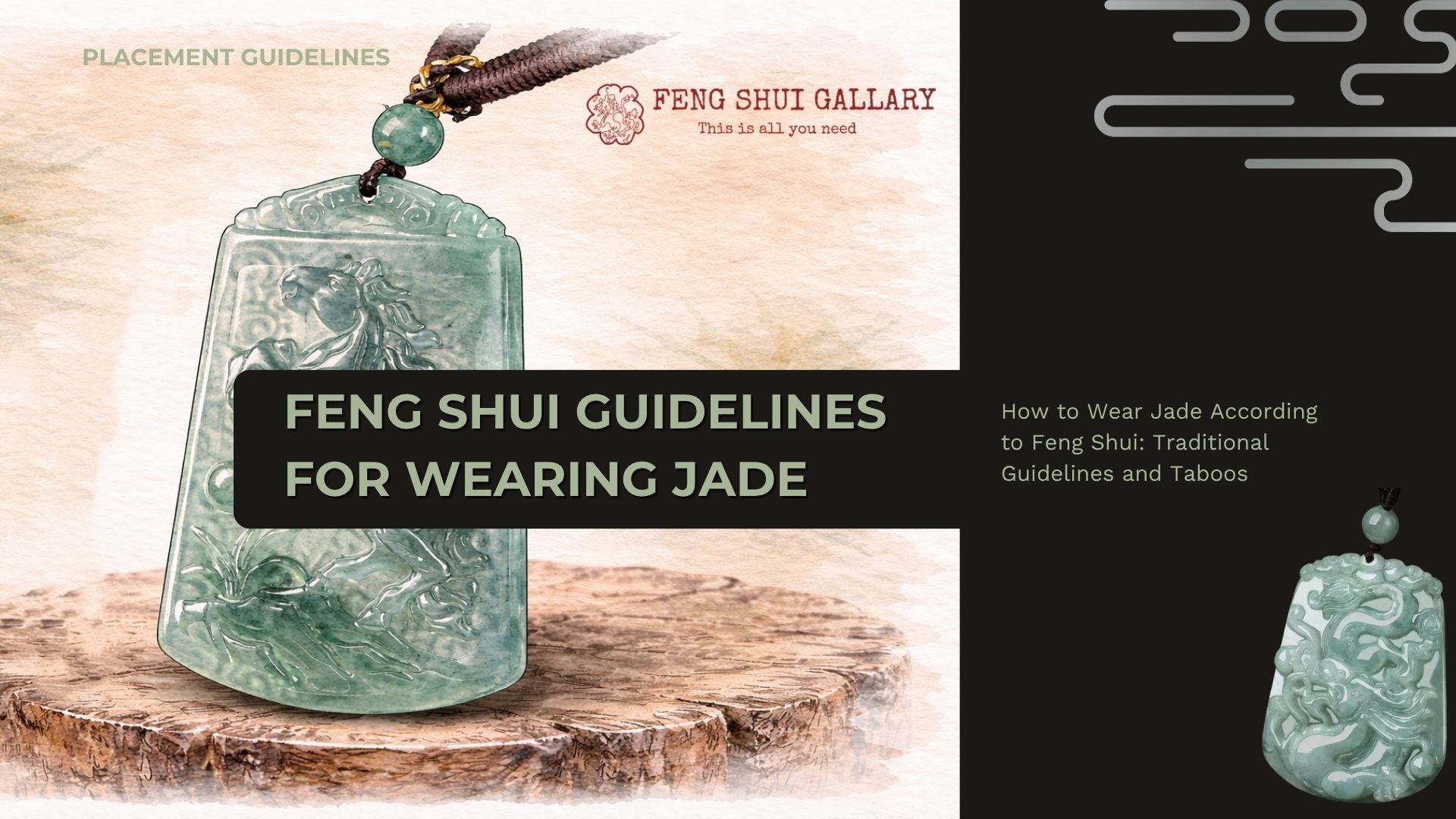 Feng Shui Rules for Wearing Jade: Traditional Beliefs, Taboos and Care Tips
