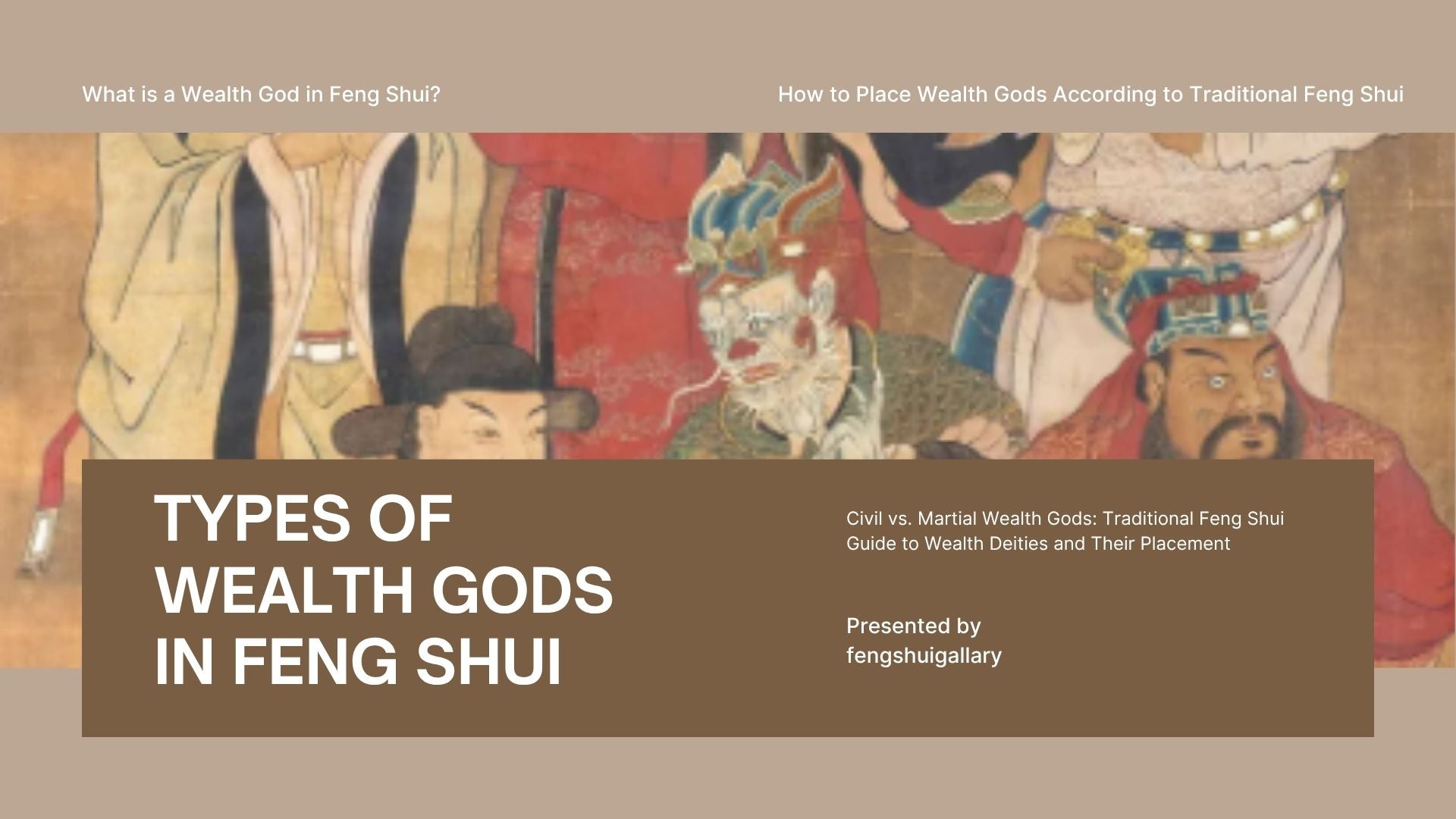 Types of Wealth Gods in Traditional Feng Shui