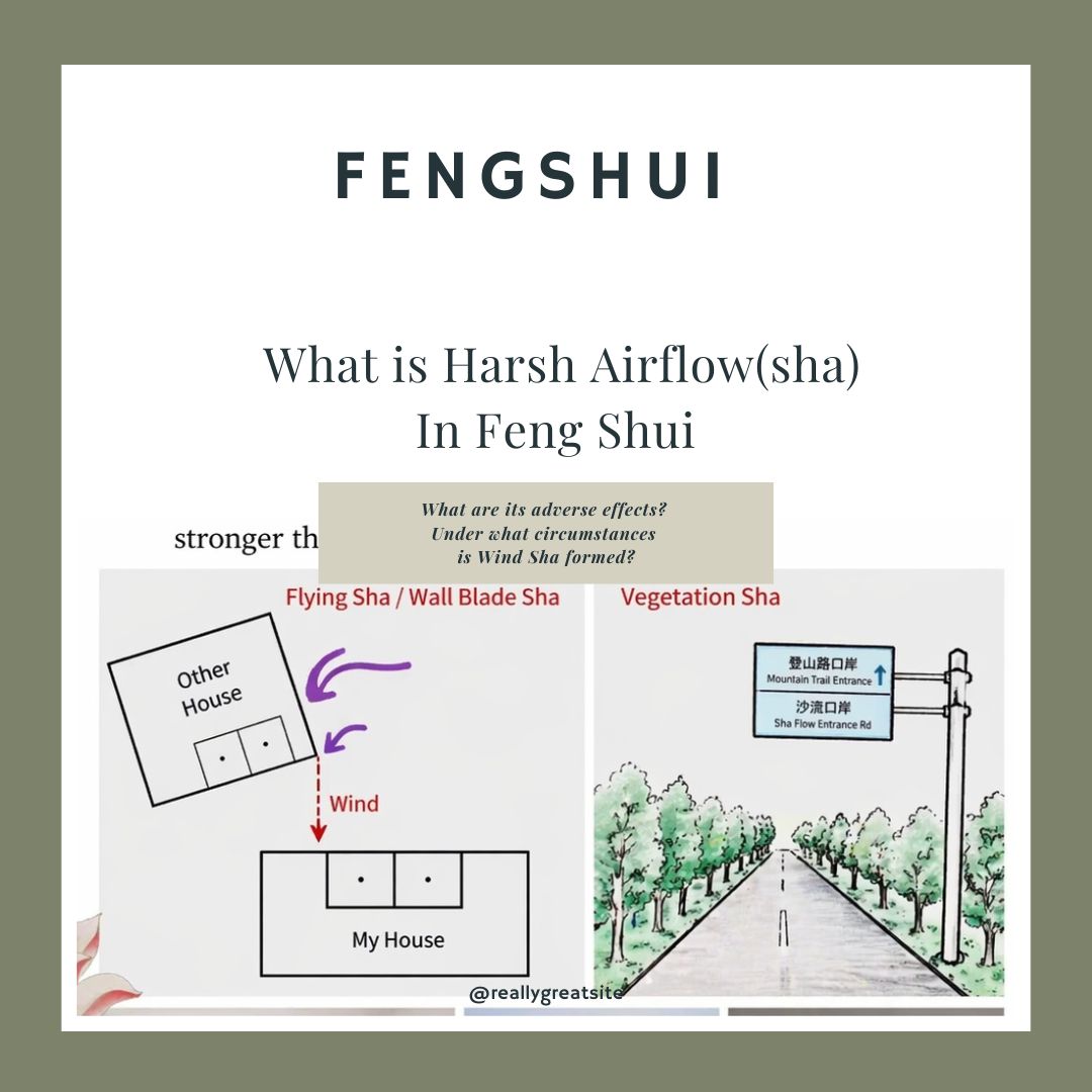 What is Harsh Airflow(sha) In Feng Shui What are its adverse effects? Under what circumstances is Wind Sha formed?