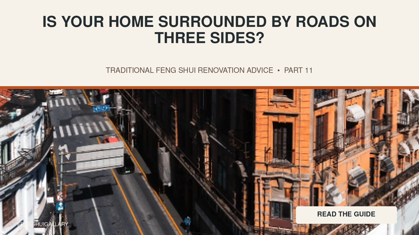 A corner building bordered by roads, illustrating Feng Shui guidance for roads on three sides