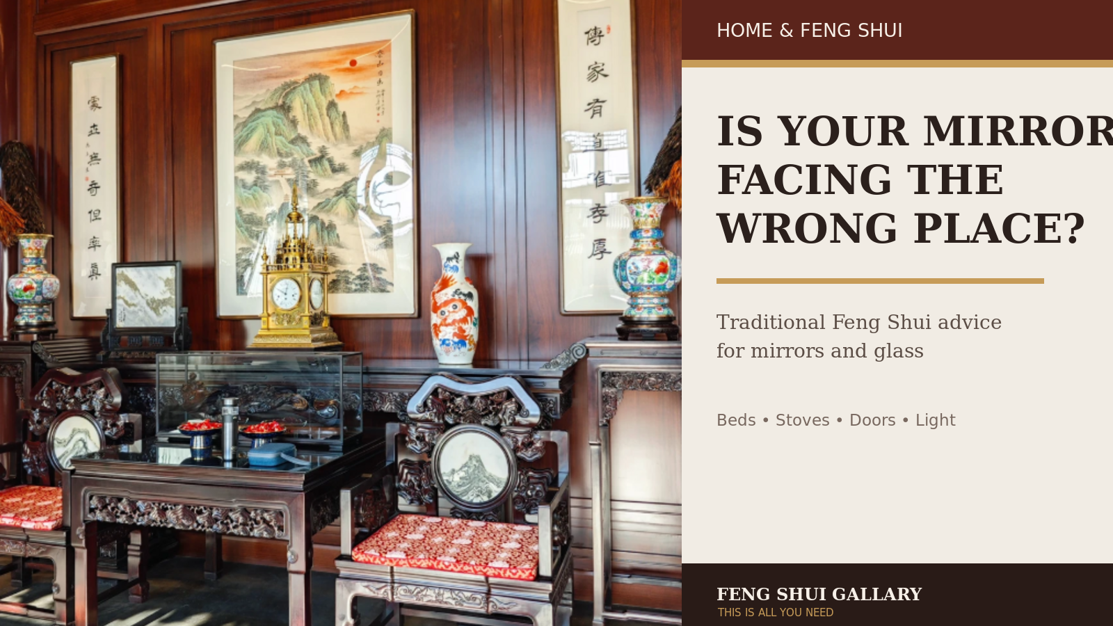 Mirror and glass placement guide in traditional Feng Shui