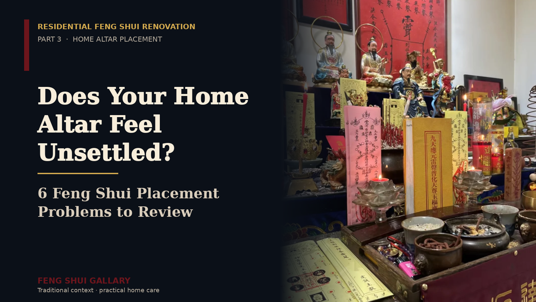 Home altar Feng Shui placement guide Part 3