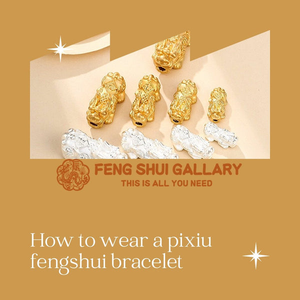 How to wear a pixiu bracelet step by step - FengshuiGallary