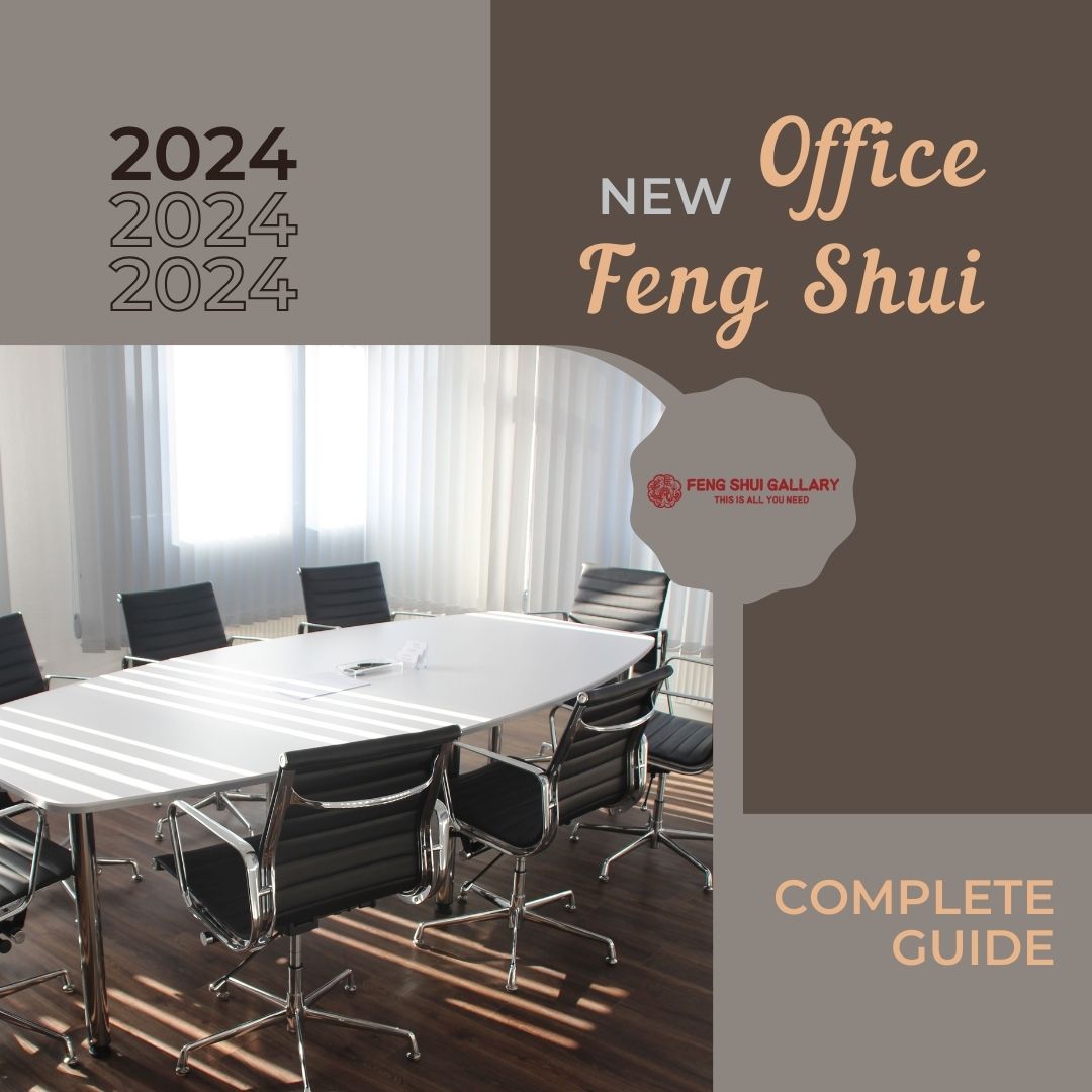 2024 Office Feng Shui Complete Guide Year Of Dragon