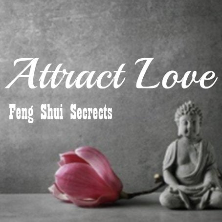 Use these 6 Feng Shui Secrets to Attract Love