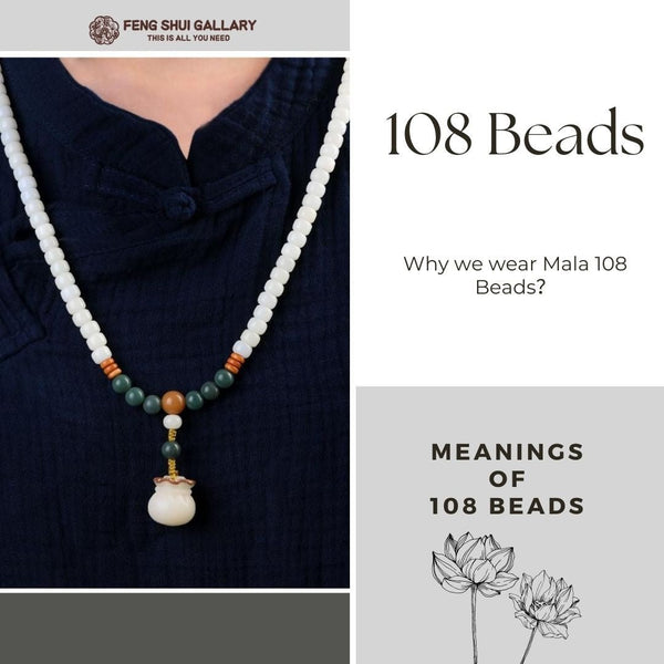 Why we wear Mala 108 Beads？What is every 108 Beads stand for?-Part-2 - FengshuiGallary